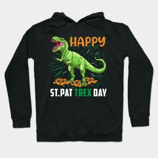 Happy St Pat Trex Day Hoodie